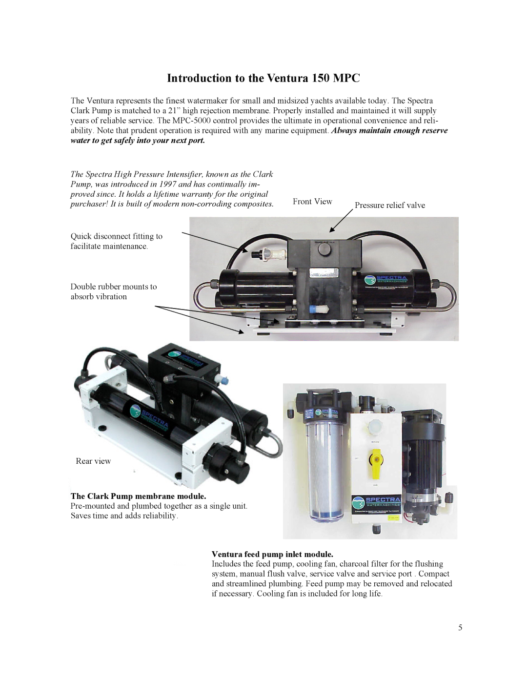 Spectra Watermakers MPC-5000 owner manual Introduction to the Ventura 150 MPC, Water to get safely into your next port 