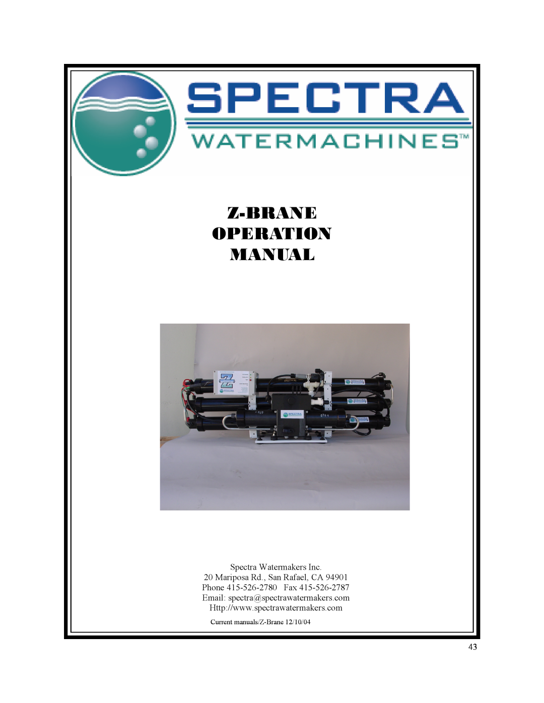 Spectra Watermakers MPC-5000 owner manual Z-Brane Operation Manual, Spectra Watermakers Inc, Mariposa Rd., San Rafael, CA 