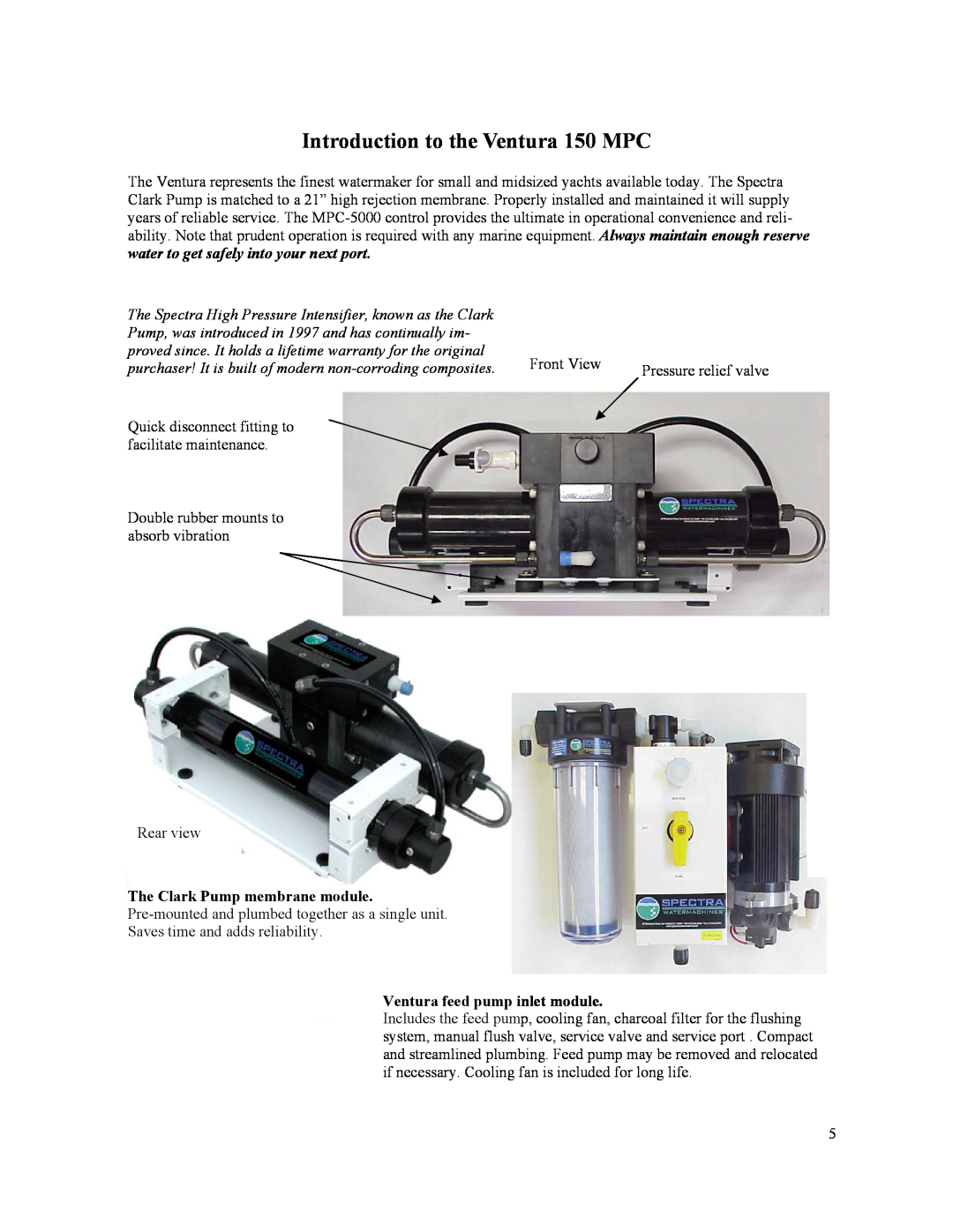 Spectra Watermakers MPC-5000 owner manual Introduction to the Ventura 150 MPC, water to get safely into your next port 