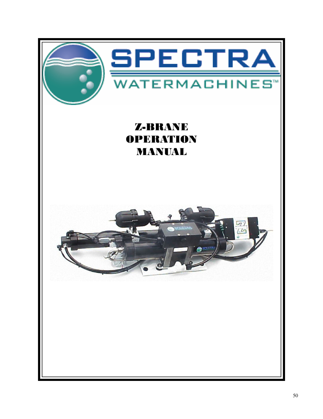 Spectra Watermakers Newport 400 owner manual Brane Operation Manual 