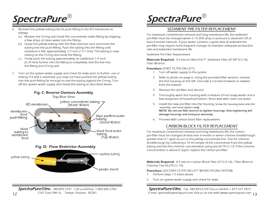 Spectra Watermakers SF-MT-0.5-10, MEM-90,150, CF-0.5-10 Sediment PRE-FILTER Replacement, Carbon Block Filter Replacement 