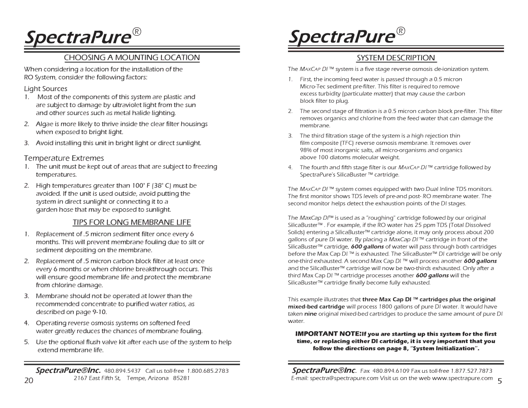 Spectra Watermakers CF-0.5-10, MEM-90,150 Choosing a Mounting Location, Temperature Extremes, Tips for Long Membrane Life 