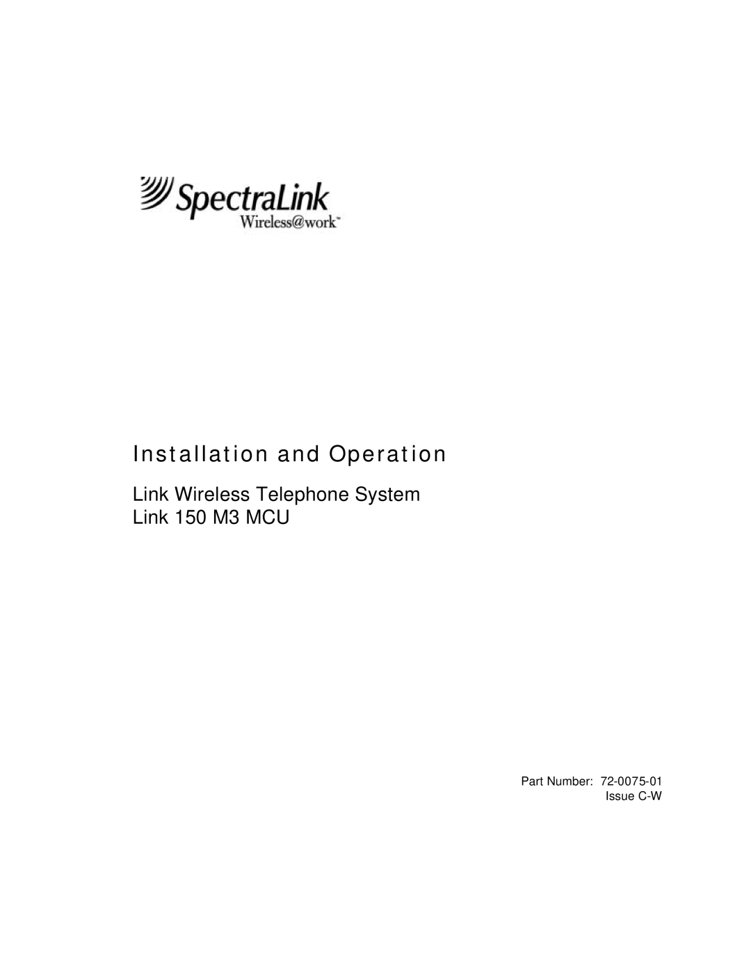 SpectraLink 150 M3 MCU manual Installation and Operation 