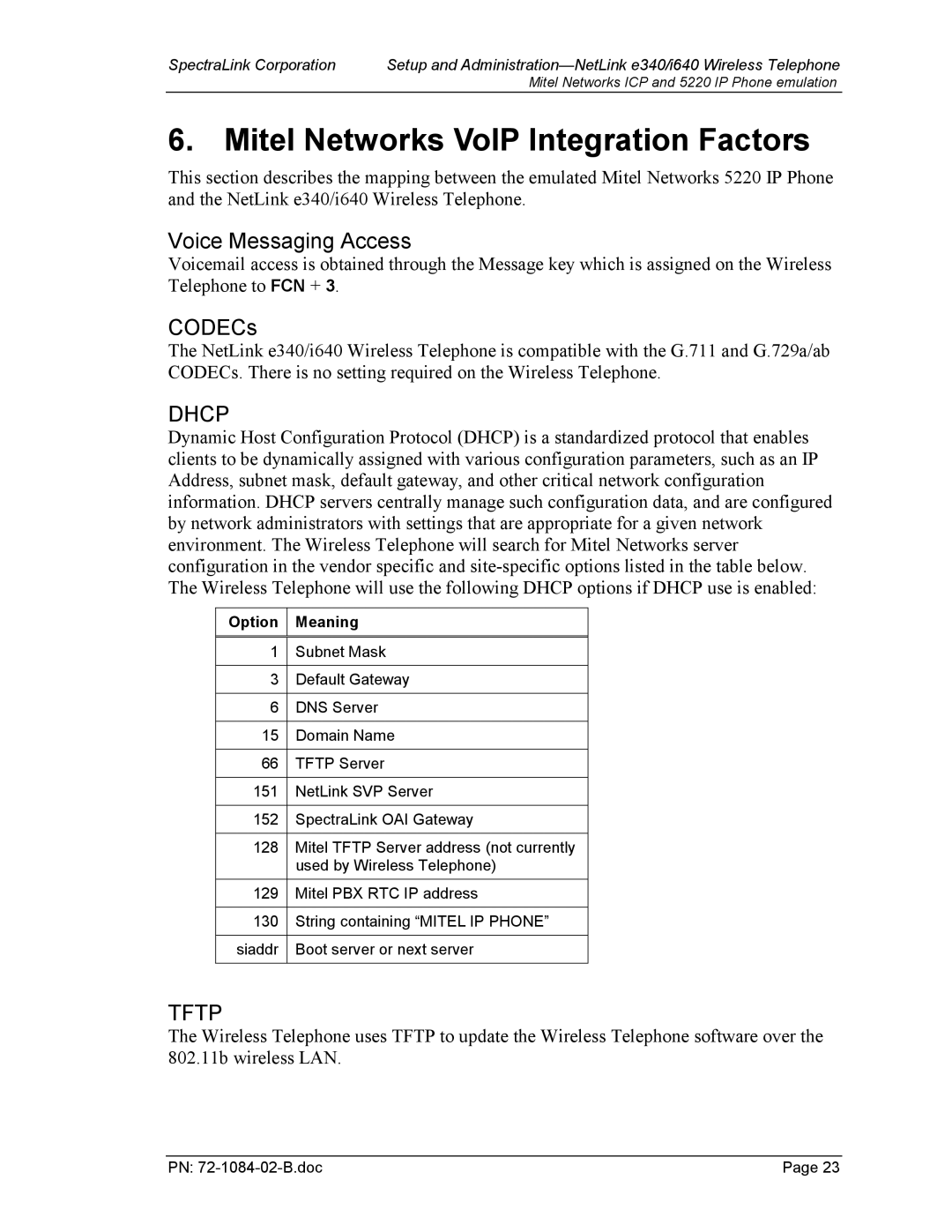 SpectraLink 72-1084-02 manual Mitel Networks VoIP Integration Factors, Voice Messaging Access, CODECs, Option Meaning 