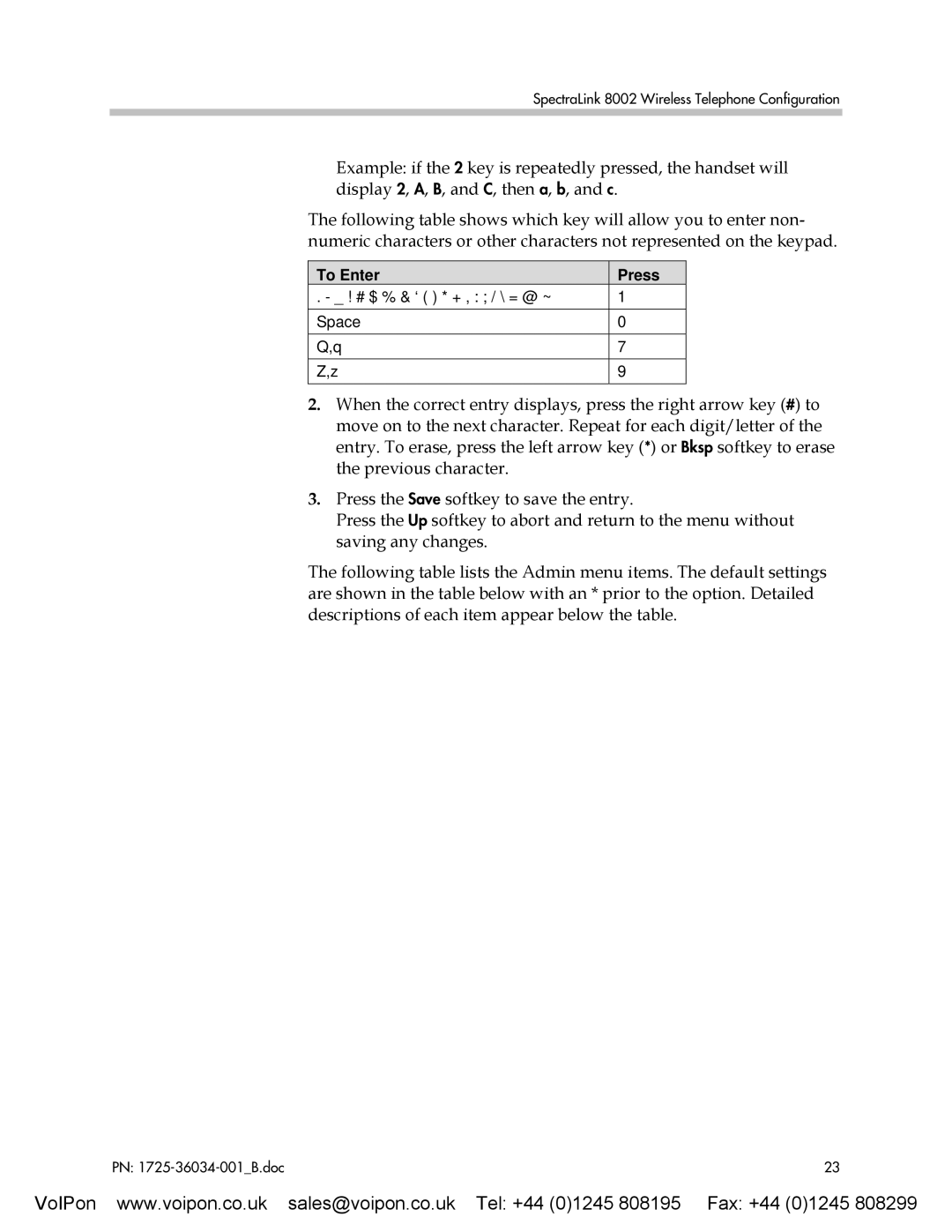 SpectraLink 8002 manual To Enter Press 