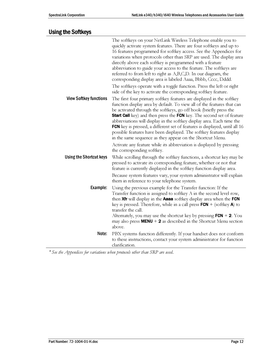 SpectraLink BPX100 manual Using the Softkeys 