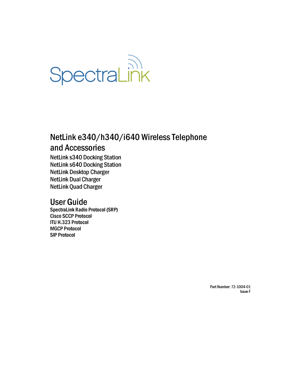 SpectraLink e340, h340, i640 manual NetLink e340/h340/i640 Wireless Telephone and Accessories 