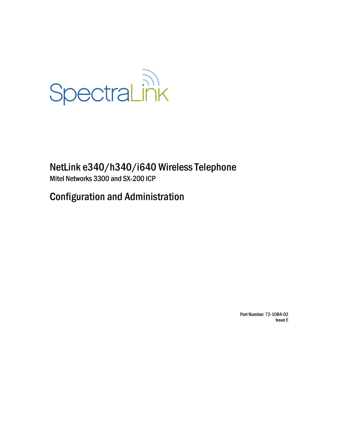 SpectraLink I640, E340 manual NetLink e340/h340/i640 Wireless Telephone, Configuration and Administration 