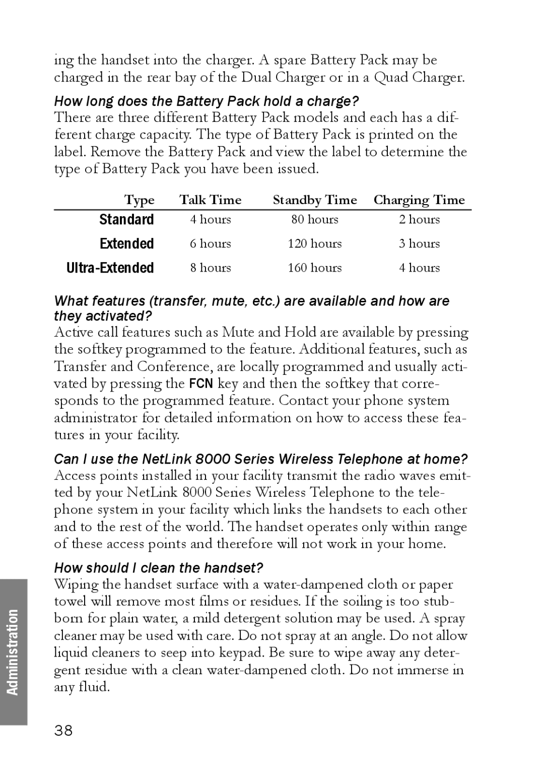 SpectraLink NetLink 8000 manual How long does the Battery Pack hold a charge? 