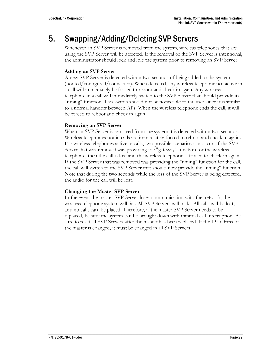 SpectraLink SVP020, SVP100, SVP010 manual Swapping/Adding/Deleting SVP Servers, Adding an SVP Server, Removing an SVP Server 