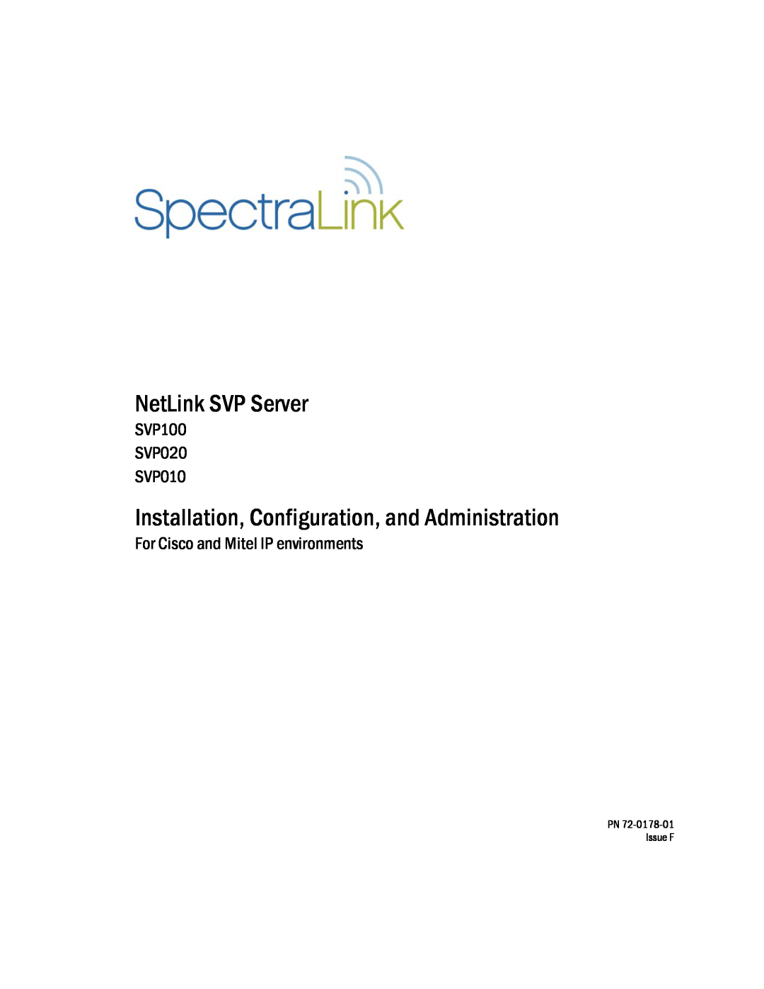 SpectraLink manual NetLink SVP Server, Installation, Configuration, and Administration, SVP100 SVP020 SVP010 