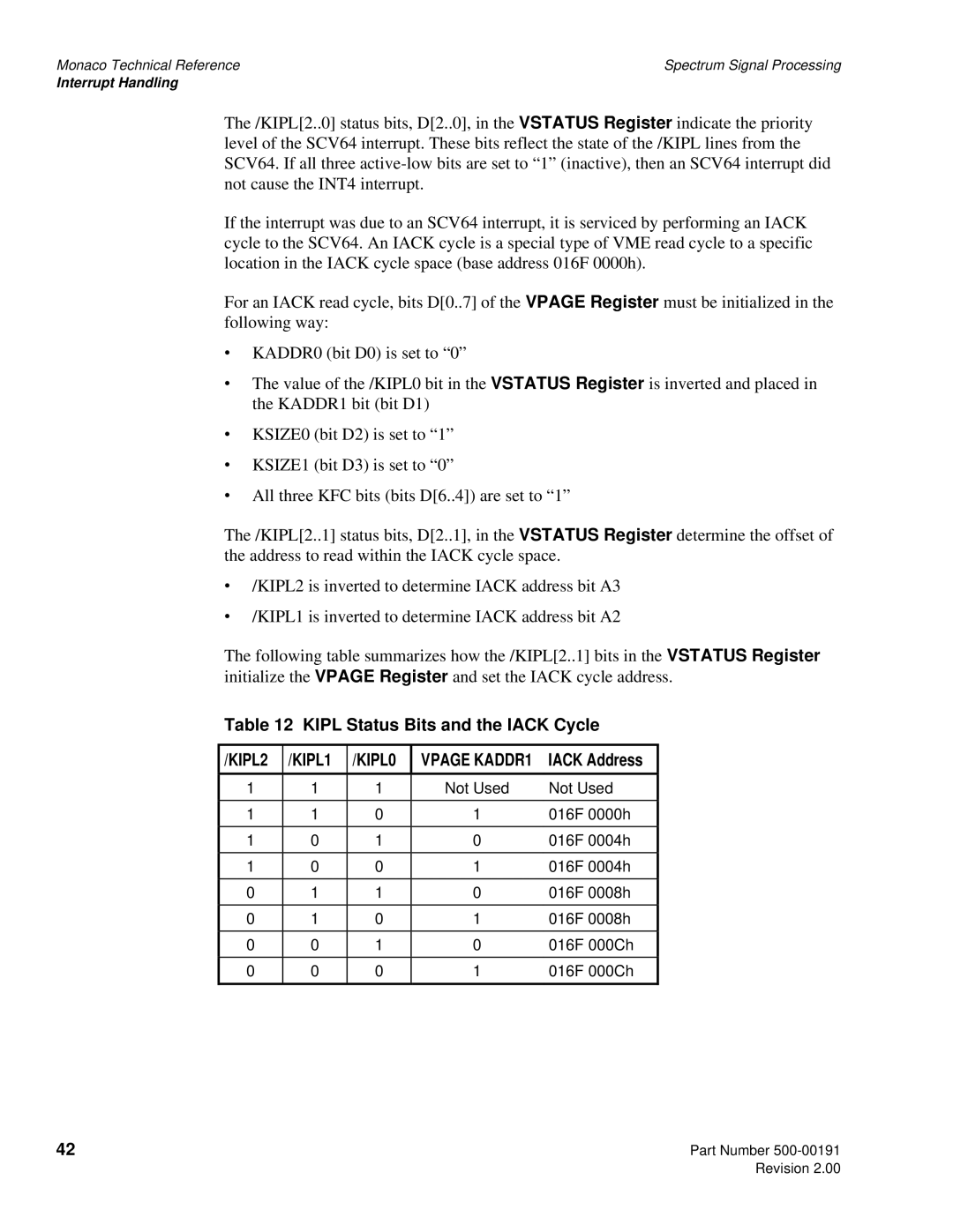 Spectrum Brands C6x VME64 manual Kipl Status Bits and the Iack Cycle, KIPL2 KIPL1 KIPL0 