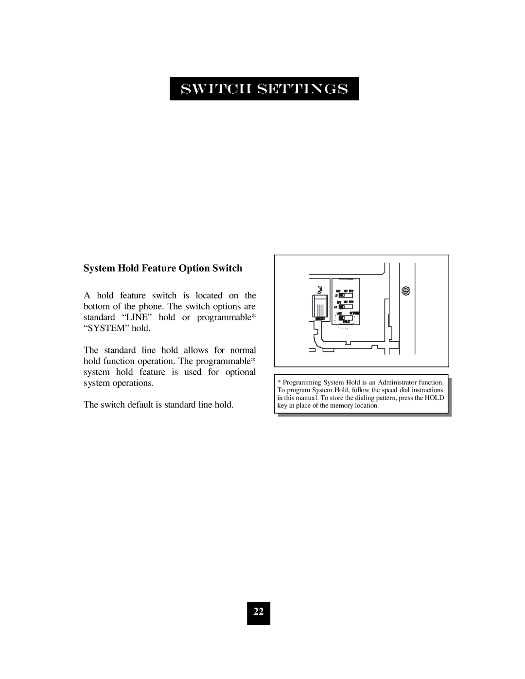 Spectrum Brands SP-400 manual System Hold Feature Option Switch 