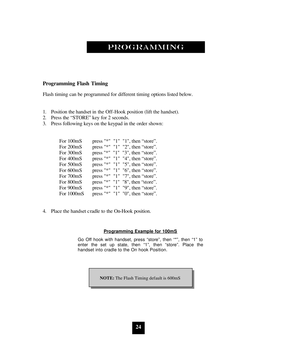 Spectrum Brands SP-400 manual Programming Flash Timing, Programming Example for 100mS 