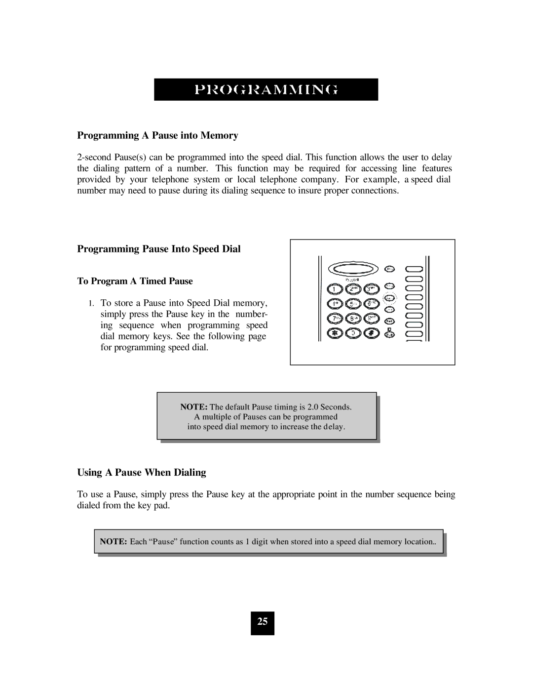 Spectrum Brands SP-400 Programming a Pause into Memory, Programming Pause Into Speed Dial, Using a Pause When Dialing 