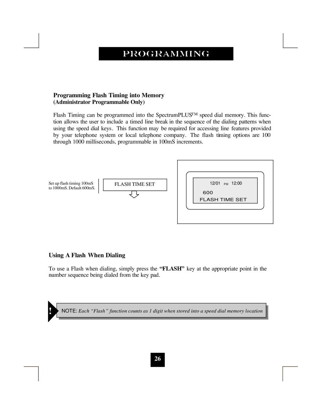 Spectrum Brands SP-550 manual Programming Flash Timing into Memory, Using a Flash When Dialing 