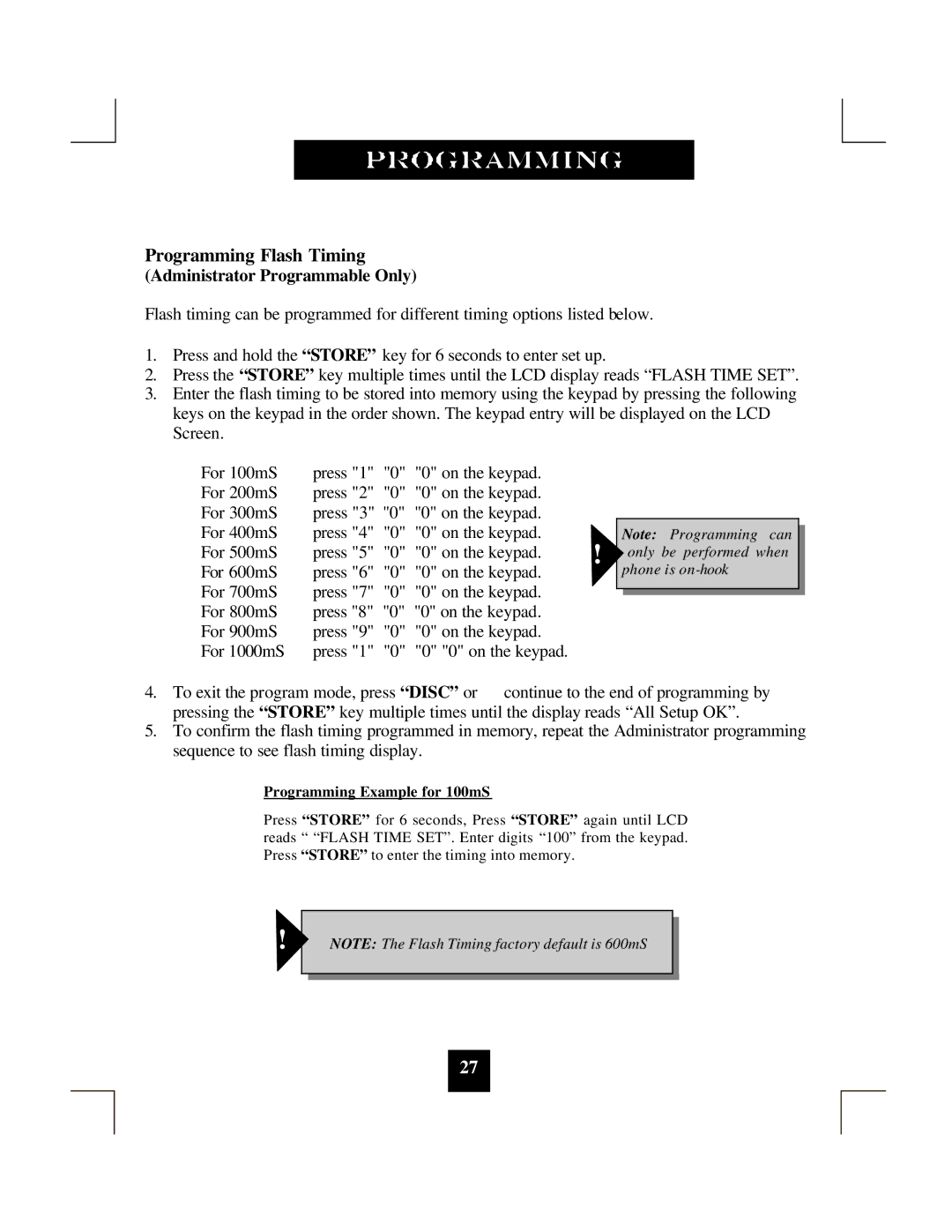 Spectrum Brands SP-550 manual Programming Flash Timing, Programming Example for 100mS 