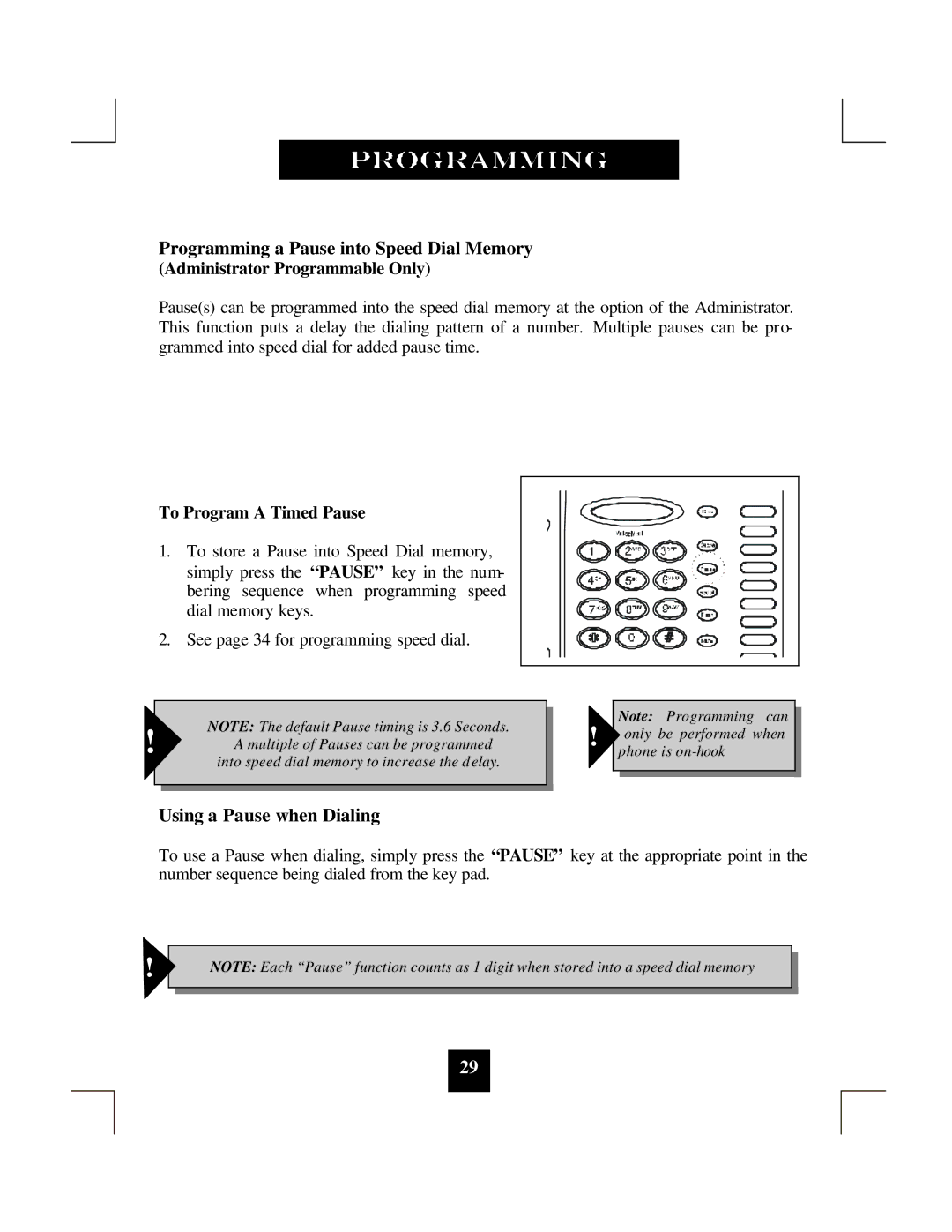 Spectrum Brands SP-550 Programming a Pause into Speed Dial Memory, Using a Pause when Dialing, To Program a Timed Pause 