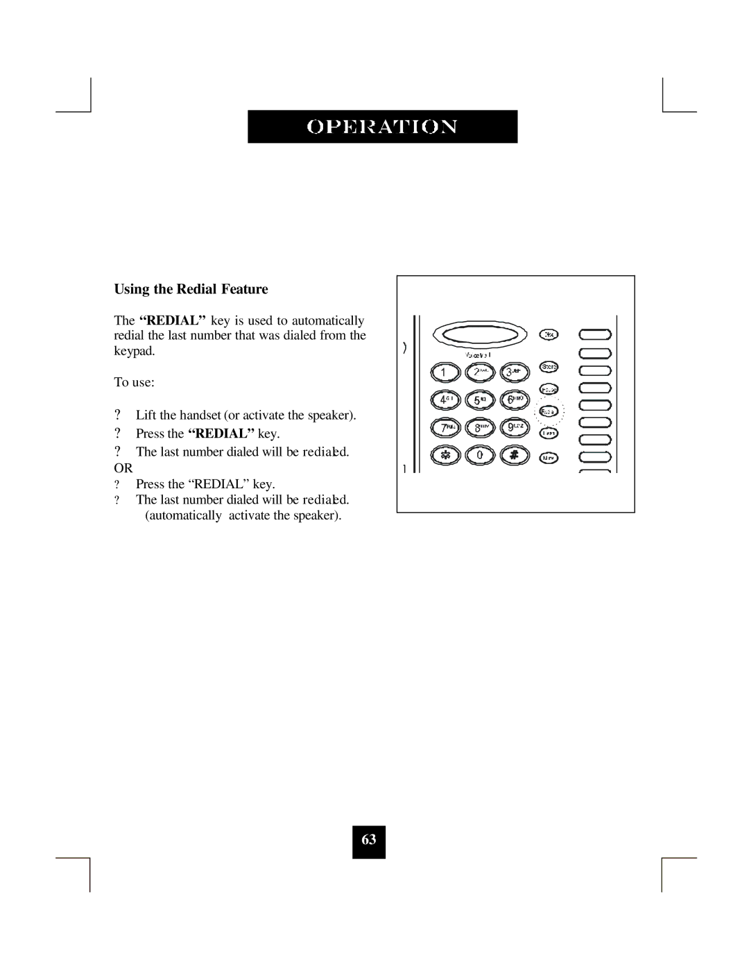 Spectrum Brands SP-550 manual Using the Redial Feature 