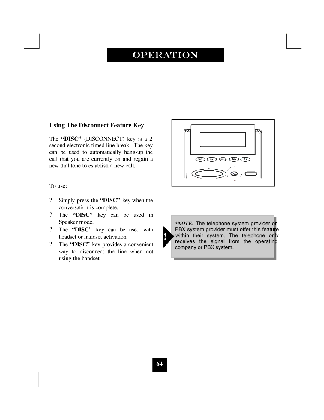 Spectrum Brands SP-550 manual Using The Disconnect Feature Key 