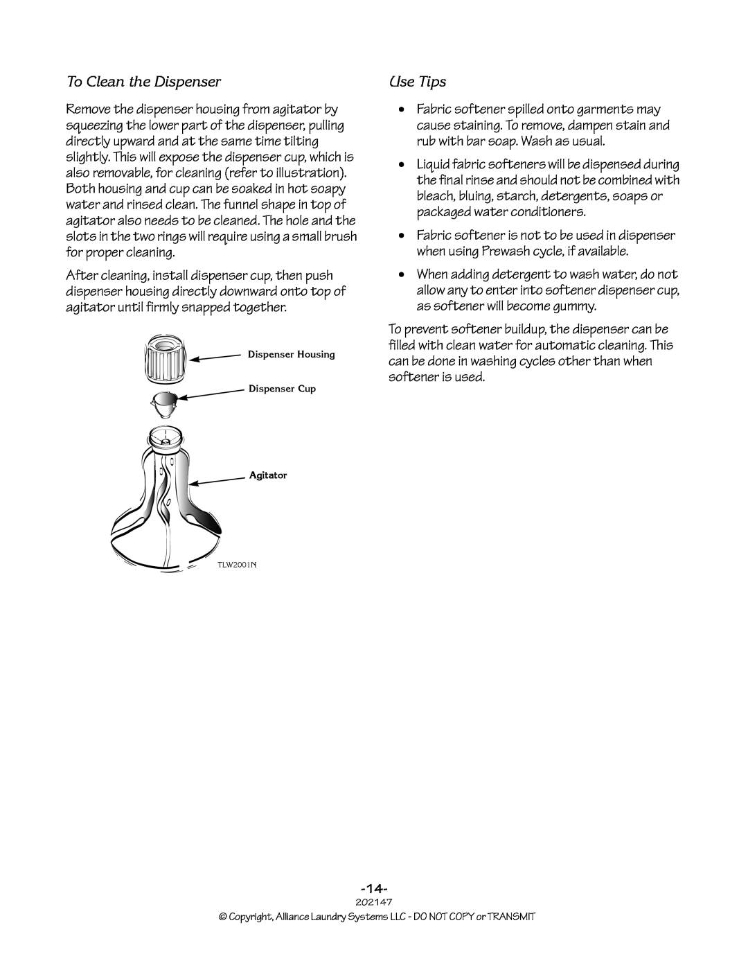 Speed Queen 202147R2 manual To Clean the Dispenser, Use Tips, Dispenser Housing Dispenser Cup Agitator 