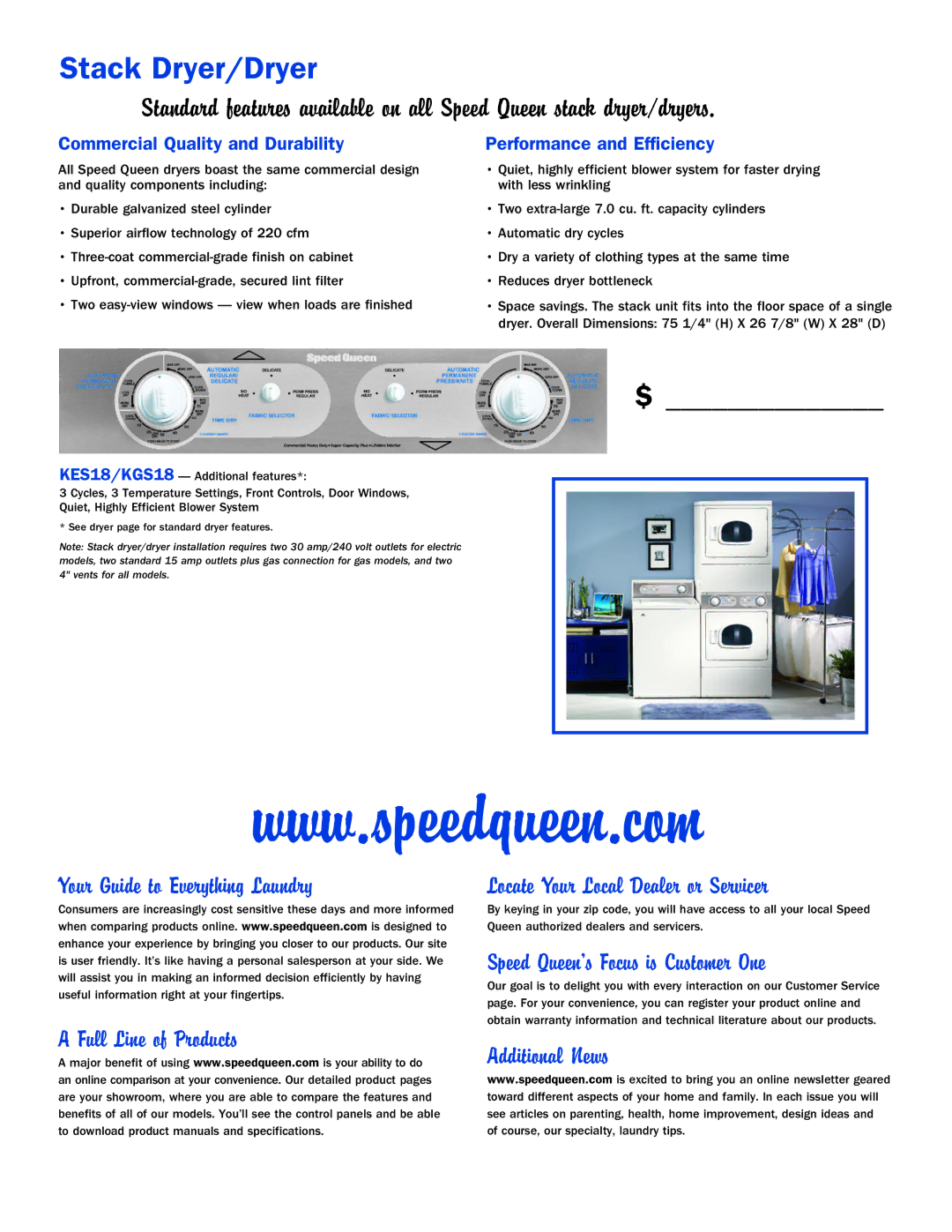 Speed Queen Home Laundry manual Stack Dryer/Dryer, Dryer. Overall Dimensions 75 1/4 H X 26 7/8 W X 28 D 