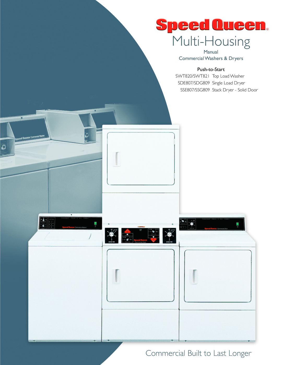 Speed Queen SWT820, SWT821, SSE807, SSG809, SDG809, SDE807 manual Multi-Housing, Manual Commercial Washers & Dryers 