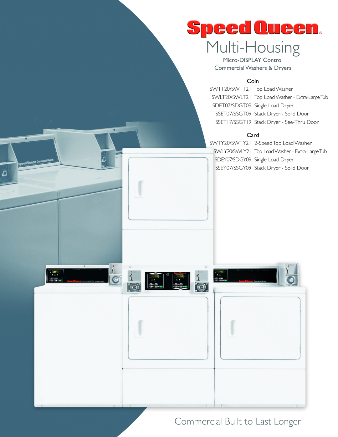 Speed Queen SWTY20/SWTY21, SWTT20 manual Micro-DISPLAYControl Commercial Washers & Dryers, Multi-Housing, Coin, Card 