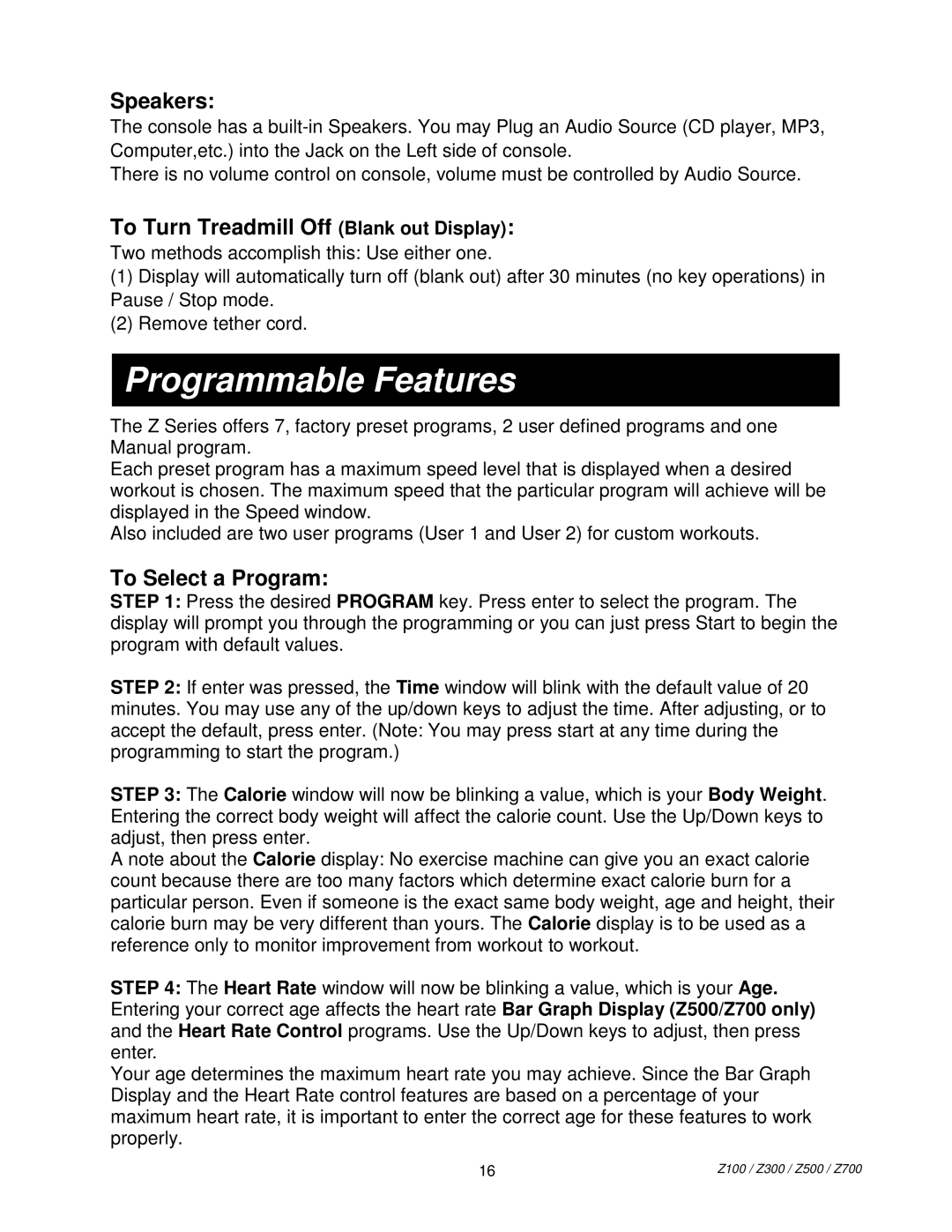 Spirit 7300 manual Programmable Features, Speakers, To Turn Treadmill Off Blank out Display, To Select a Program 