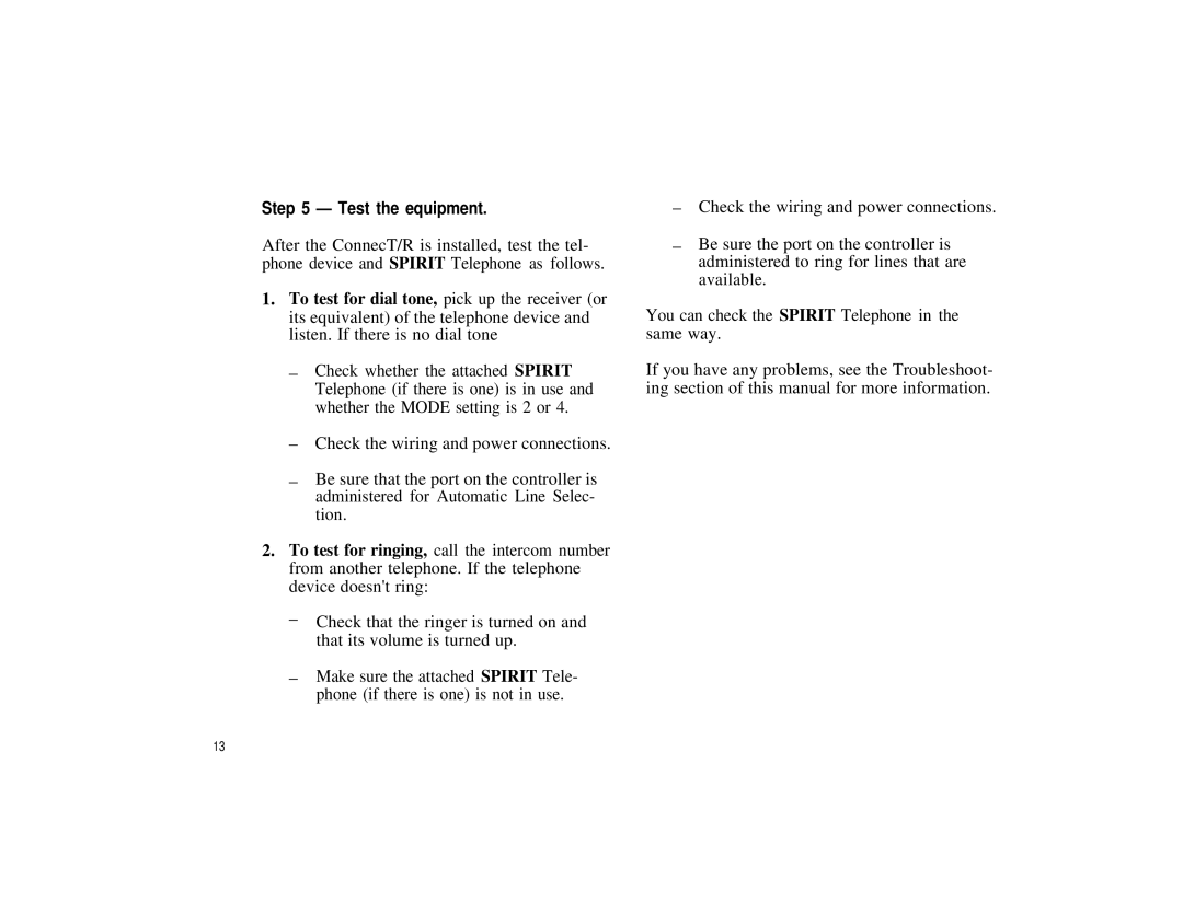 Spirit Communications System ConnecT/R owner manual Test the equipment 