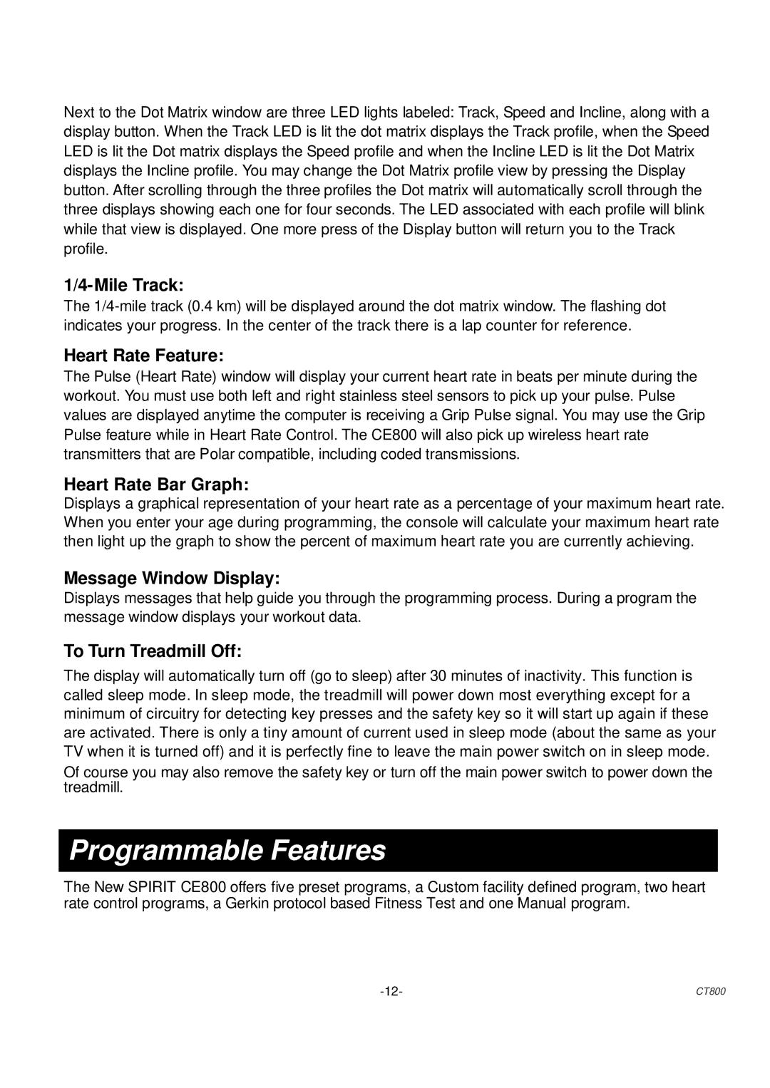 Spirit CT 800 owner manual Programmable Features 