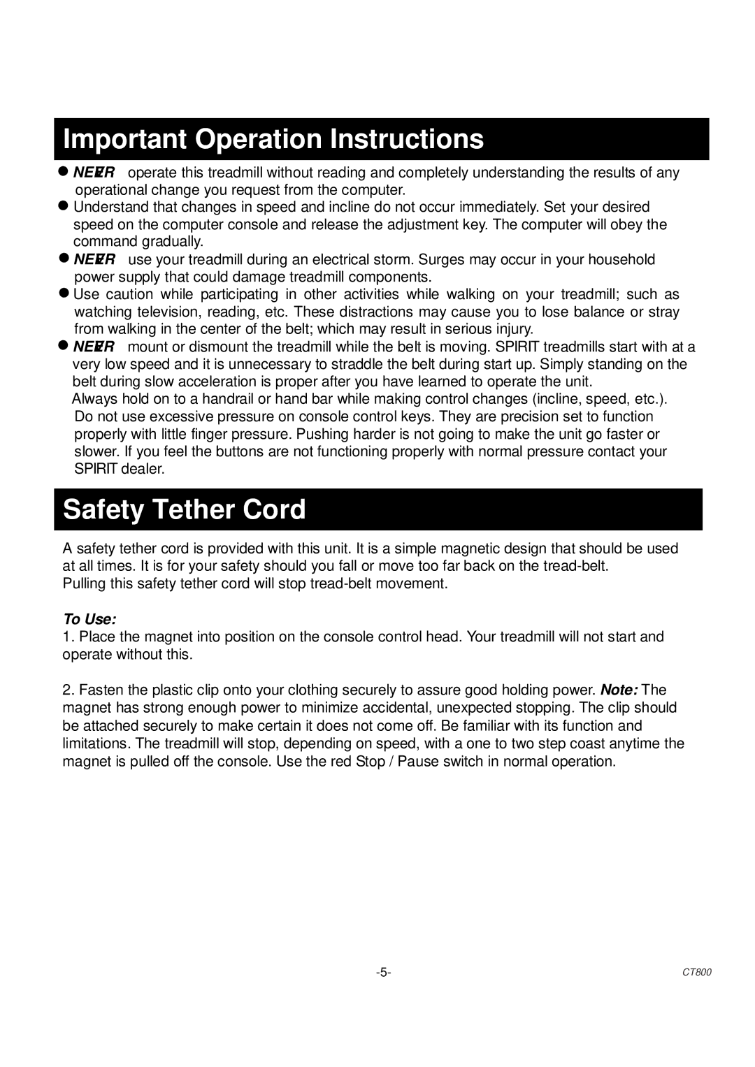 Spirit CT 800 owner manual Important Operation Instructions, Safety Tether Cord 