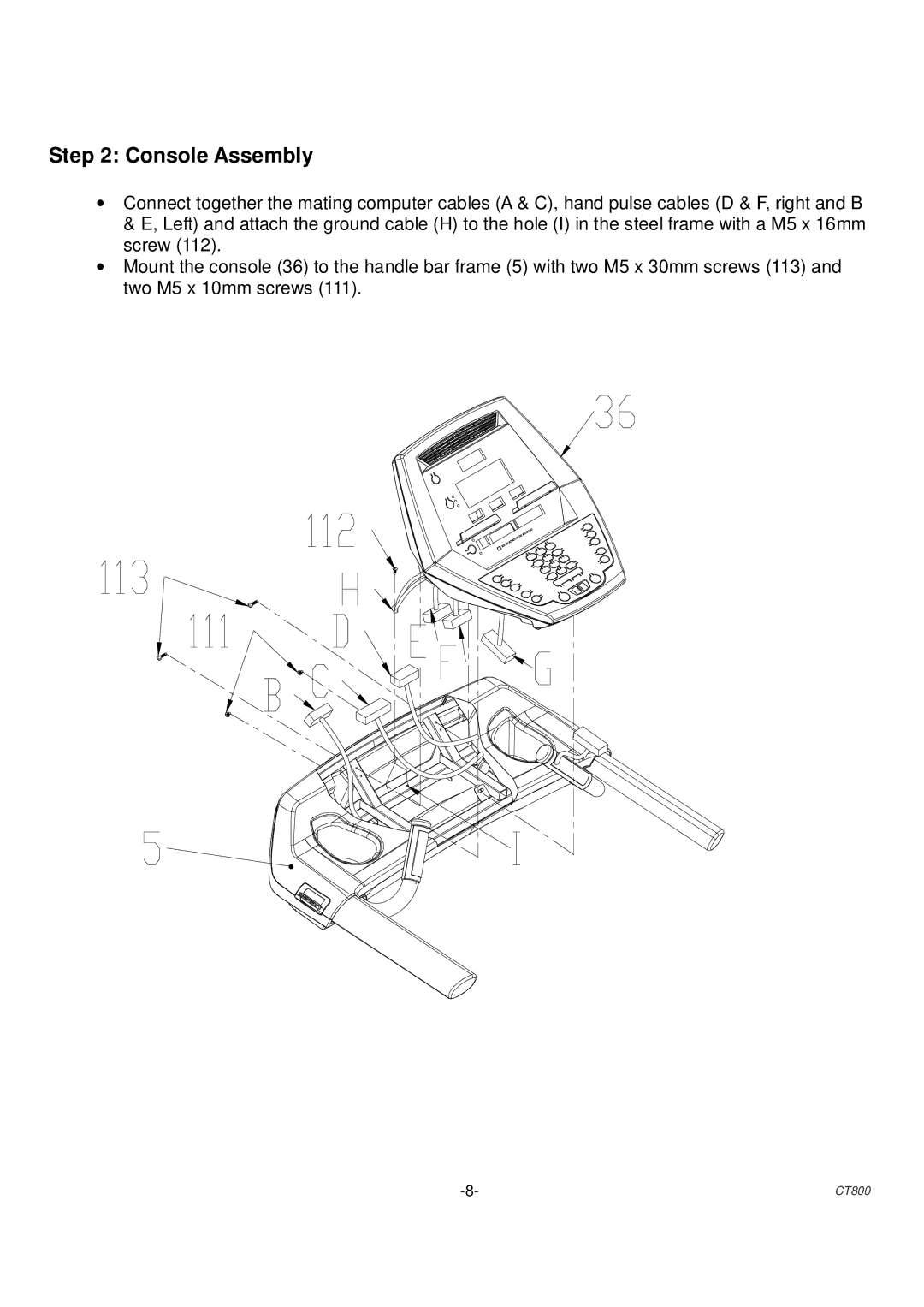 Spirit CT 800 owner manual Console Assembly 