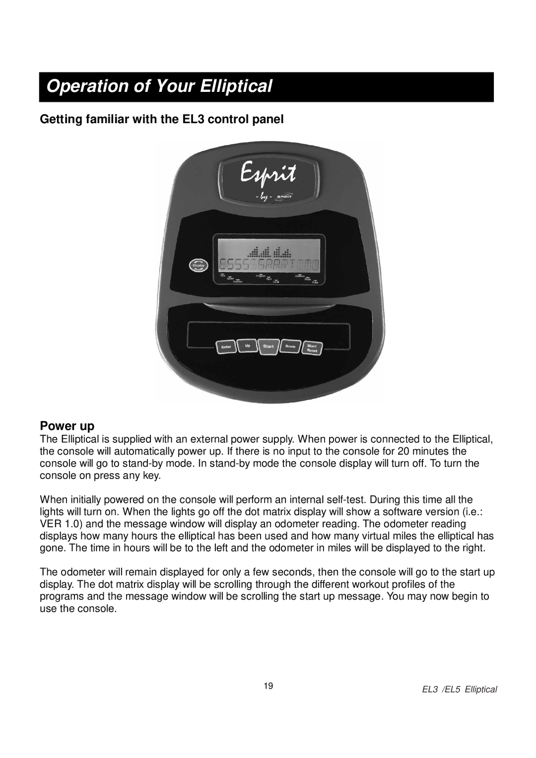 Spirit EL 3 Elliptical, EL 5 Elliptical Operation of Your Elliptical, Getting familiar with the EL3 control panel Power up 