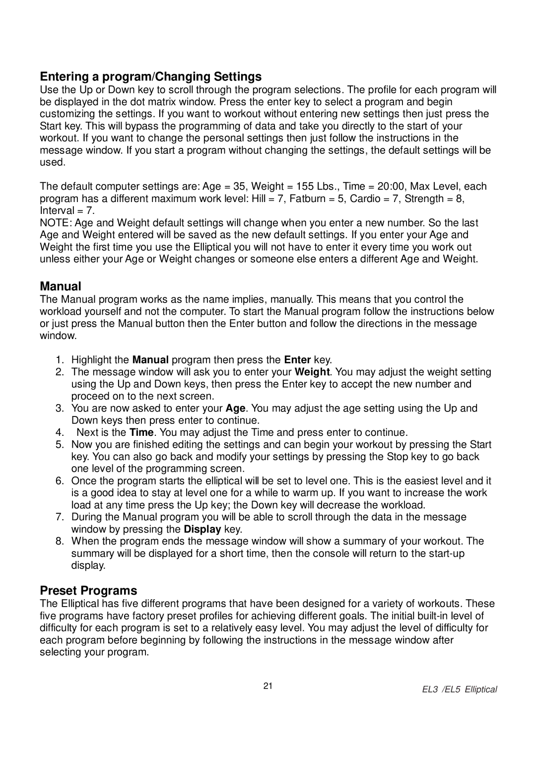 Spirit EL 3 Elliptical, EL 5 Elliptical owner manual Entering a program/Changing Settings, Manual, Preset Programs 