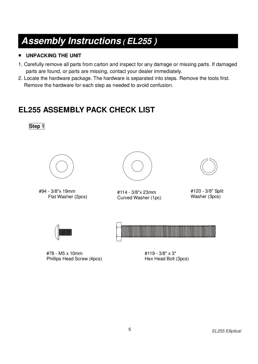 Spirit owner manual Assembly Instructions EL255, Unpacking the Unit 