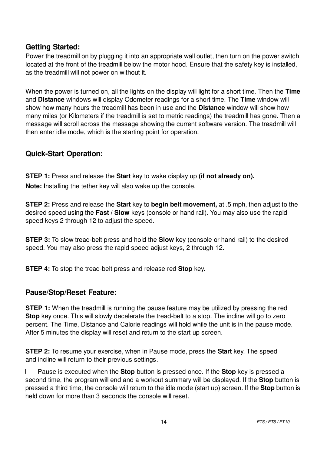 Spirit ET6, ET8, ET10 owner manual Getting Started, Quick-Start Operation, Pause/Stop/Reset Feature 