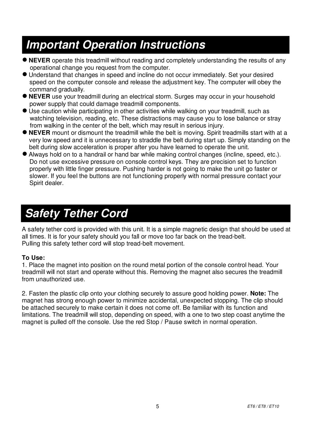 Spirit ET6, ET8, ET10 owner manual Important Operation Instructions, Safety Tether Cord 