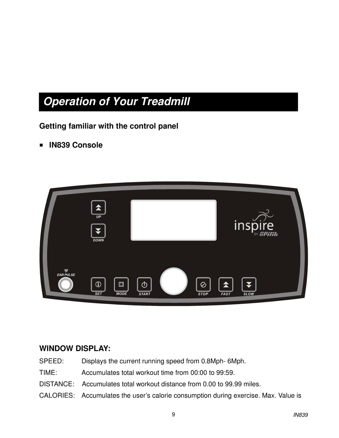 Spirit IN839 owner manual Operation of Your Treadmill, Window Display 