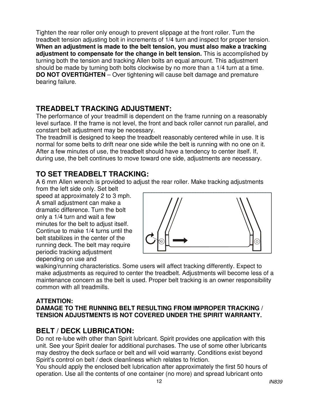 Spirit IN839 owner manual Treadbelt Tracking Adjustment, To SET Treadbelt Tracking, Belt / Deck Lubrication 