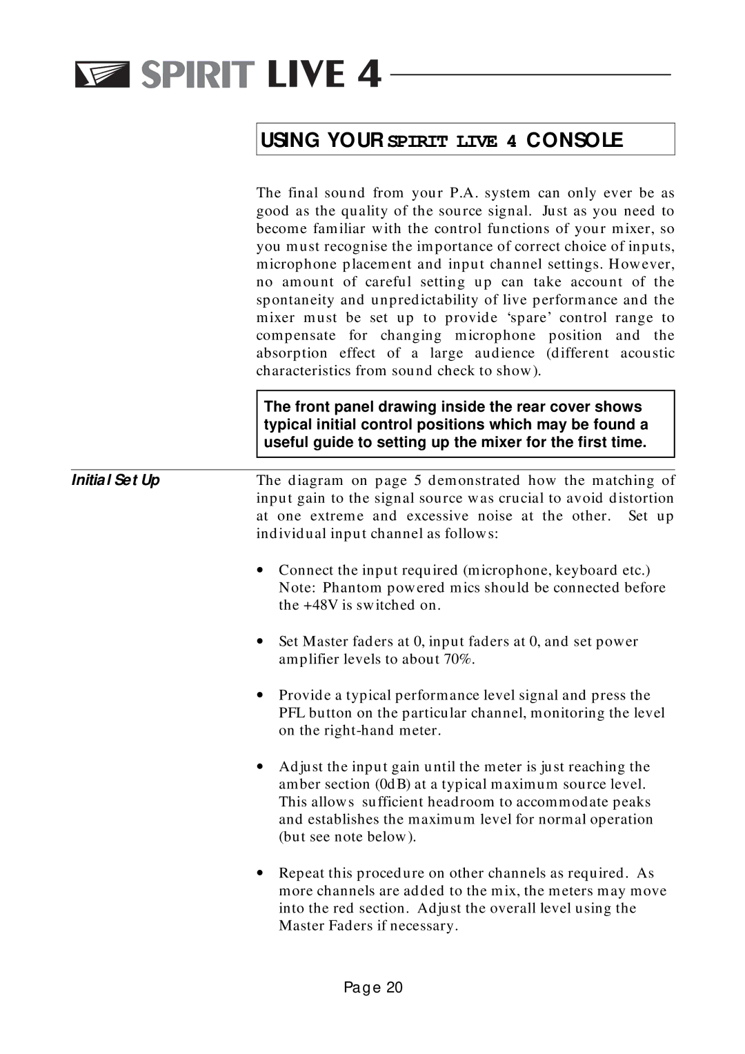 Spirit LIVE 4 manual Using Your Spirit Live 4 Console, Initial Set Up 
