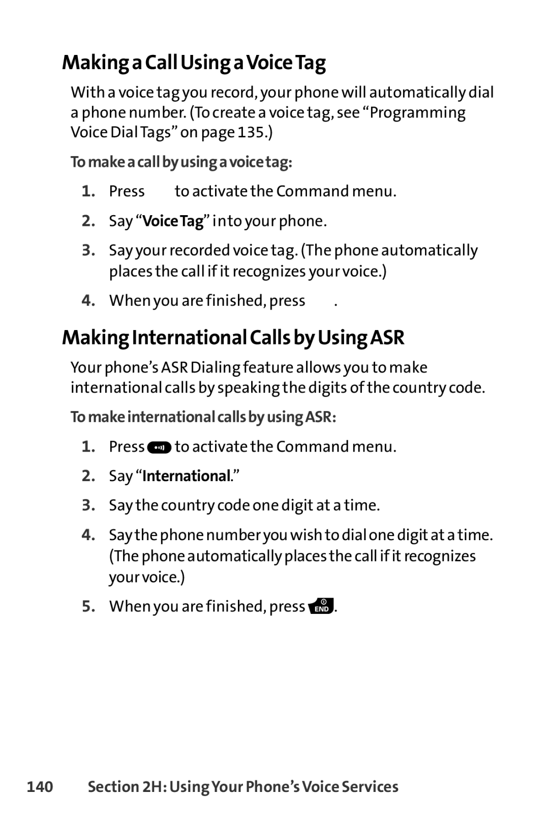 Spirit M1 manual Making a Call Using aVoiceTag, Making International Calls by Using ASR, To makeacall byusing a voicetag 