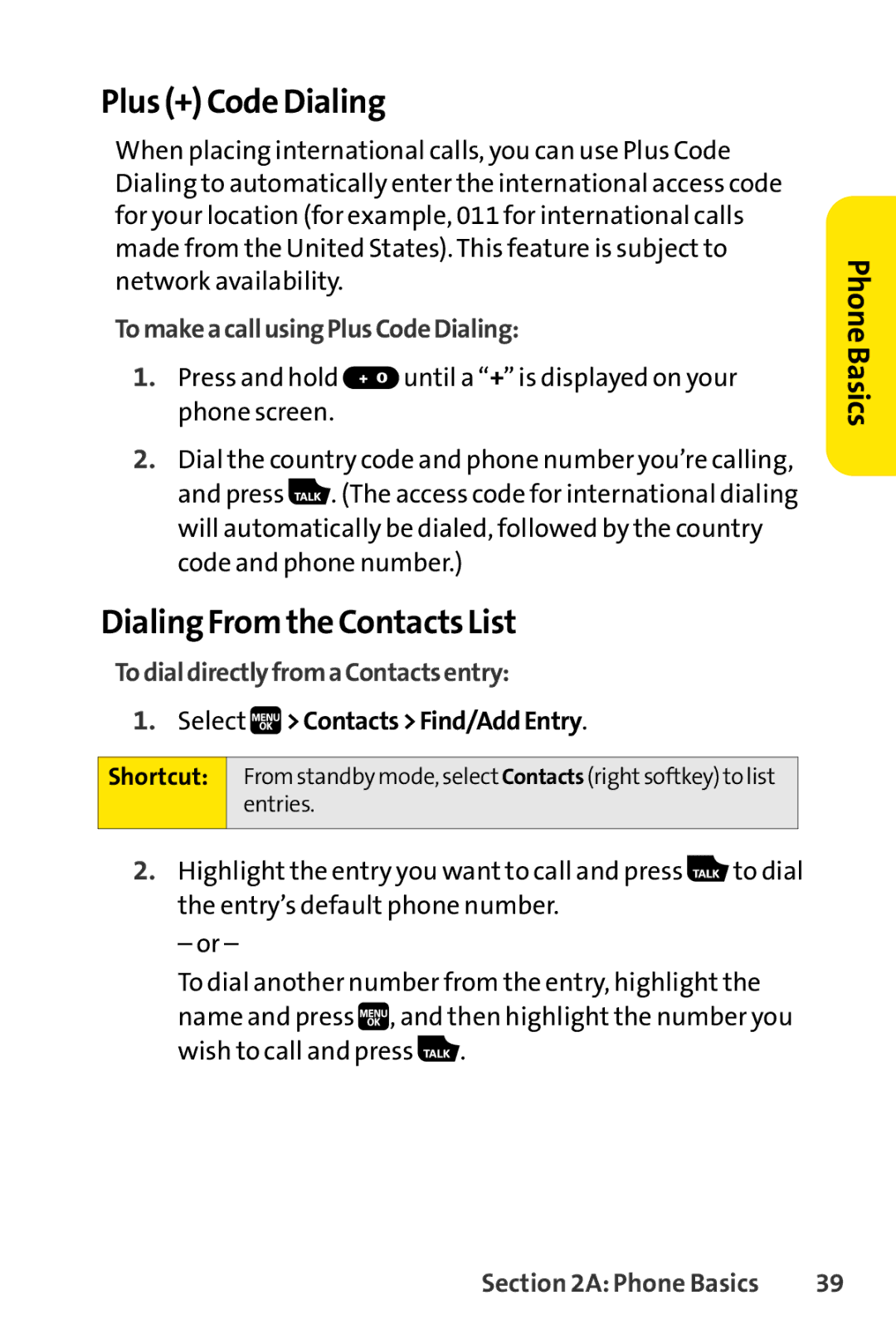 Spirit M1 manual Plus + Code Dialing, Dialing From the Contacts List, TomakeacallusingPlusCodeDialing 