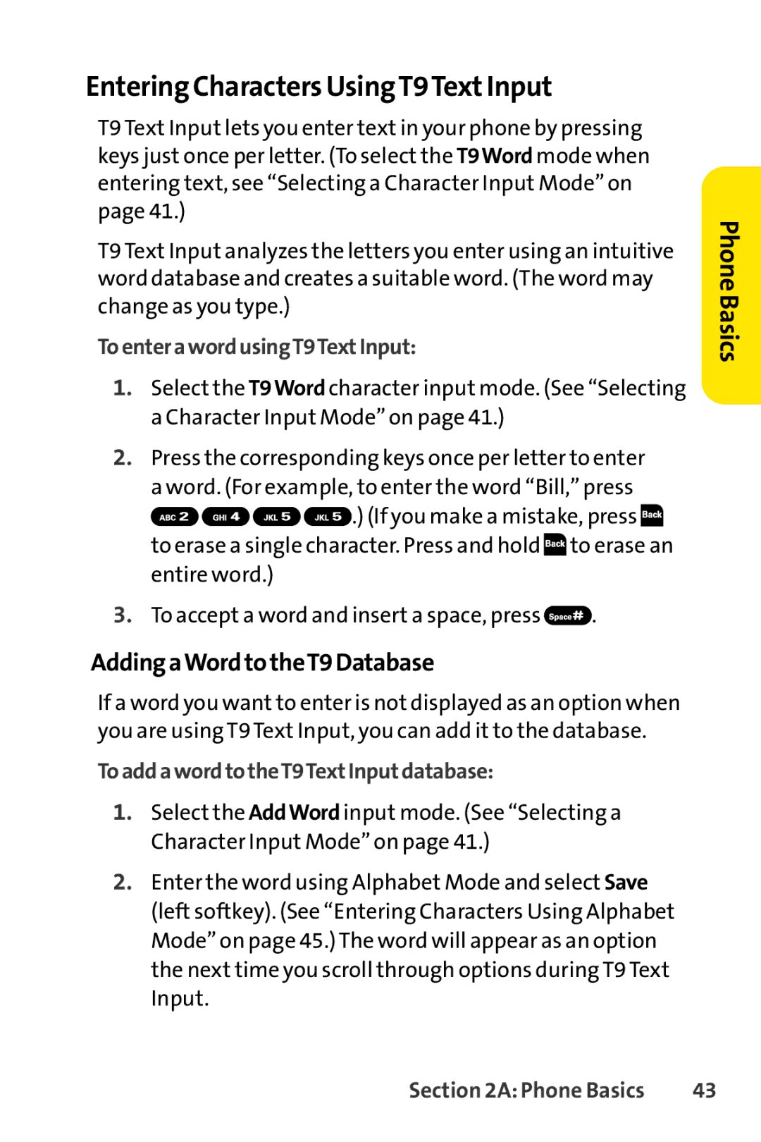 Spirit M1 manual Entering Characters UsingT9TextInput, AddingaWordtotheT9Database, ToenterawordusingT9TextInput 