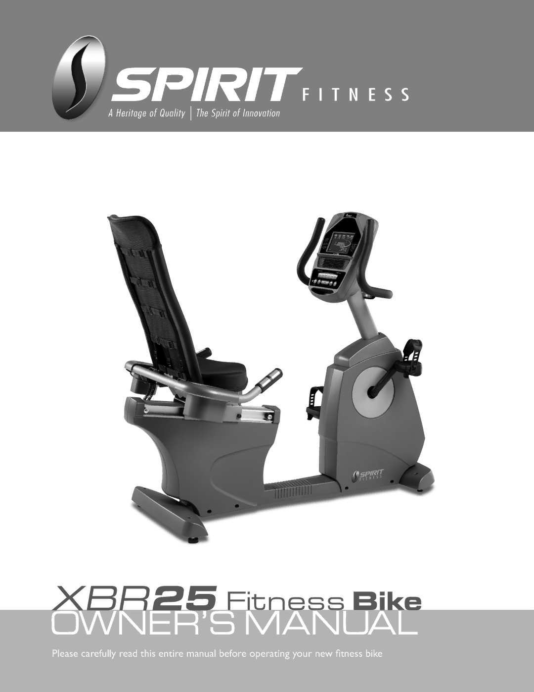 Spirit owner manual XBR25 Fitness Bike 