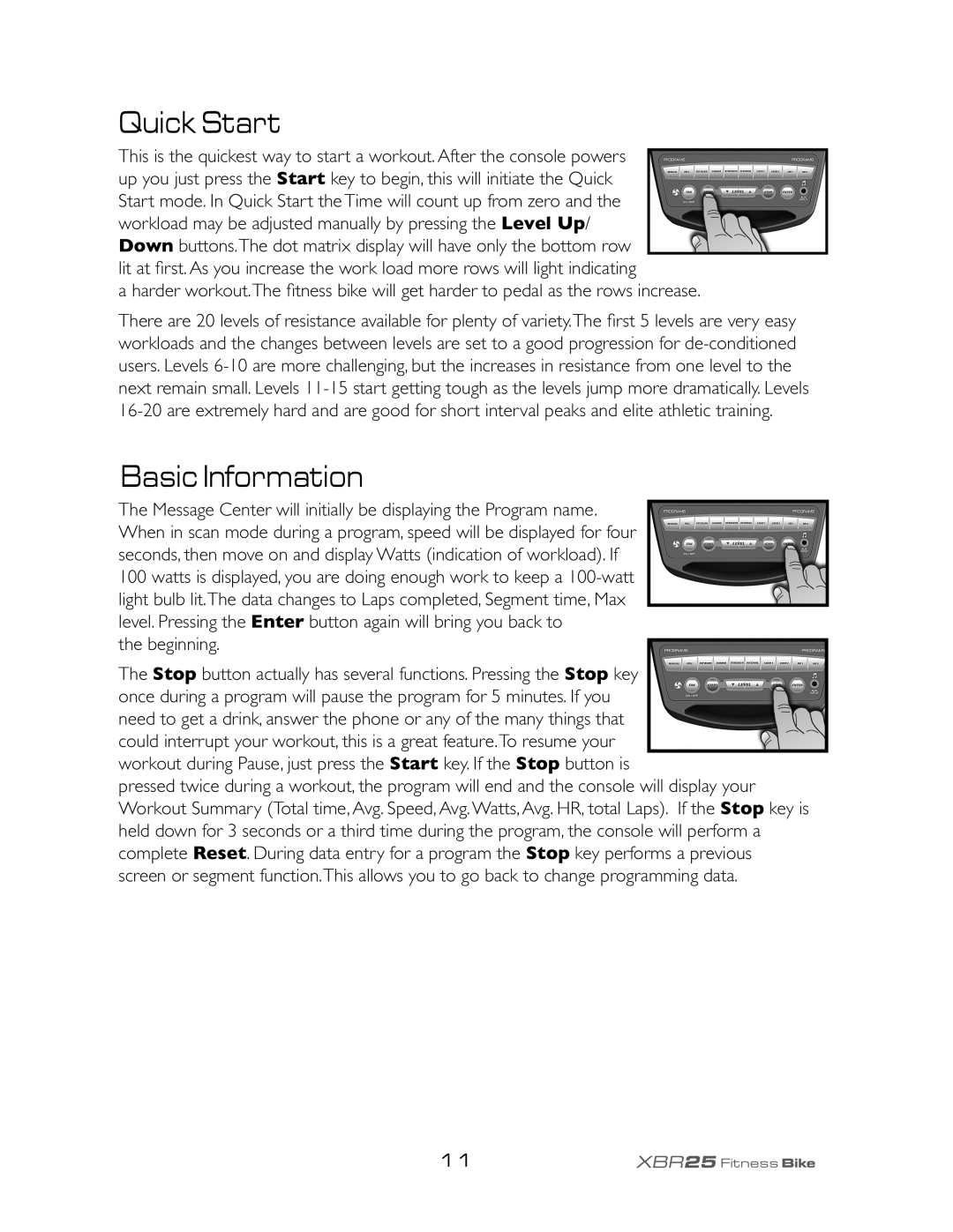 Spirit XBR25 owner manual Quick Start, Basic Information 