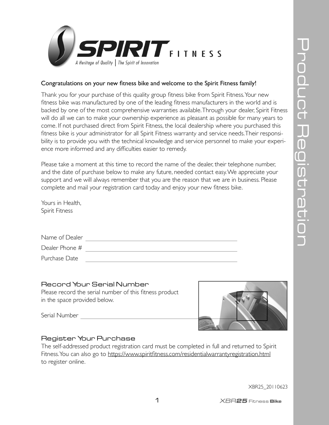 Spirit XBR25 owner manual Product Registration 