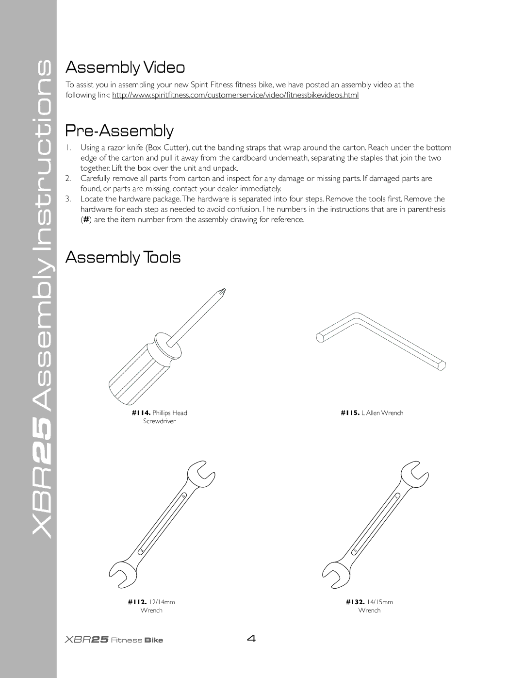 Spirit owner manual XBR25 Assembly Instructions, Assembly Video Pre-Assembly, Assembly Tools 