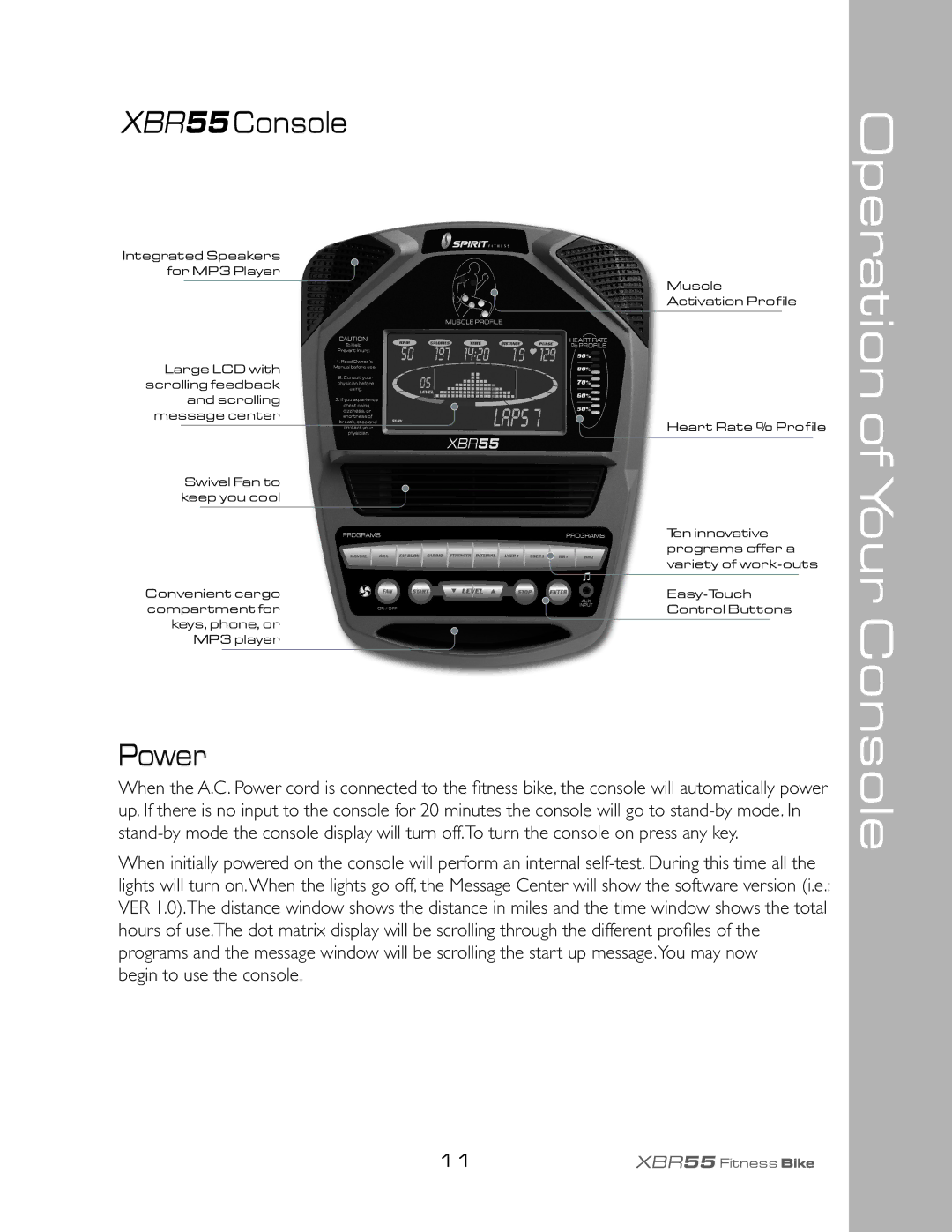 Spirit owner manual Operation of Your Console, XBR55Console, Power 