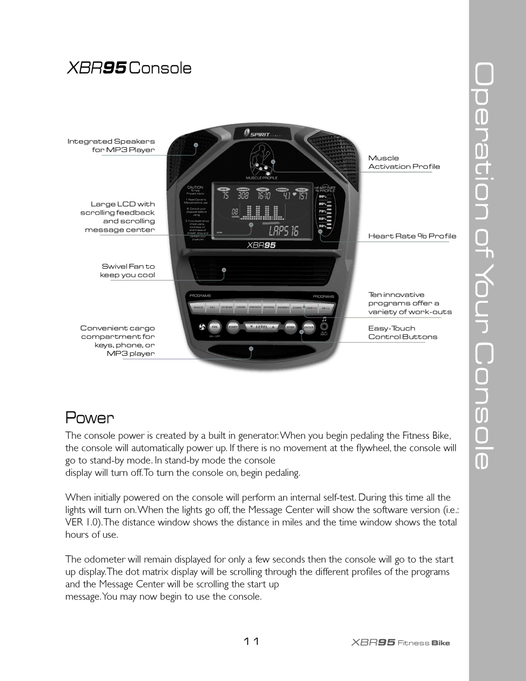 Spirit owner manual Operation of Your Console, XBR95Console, Power 